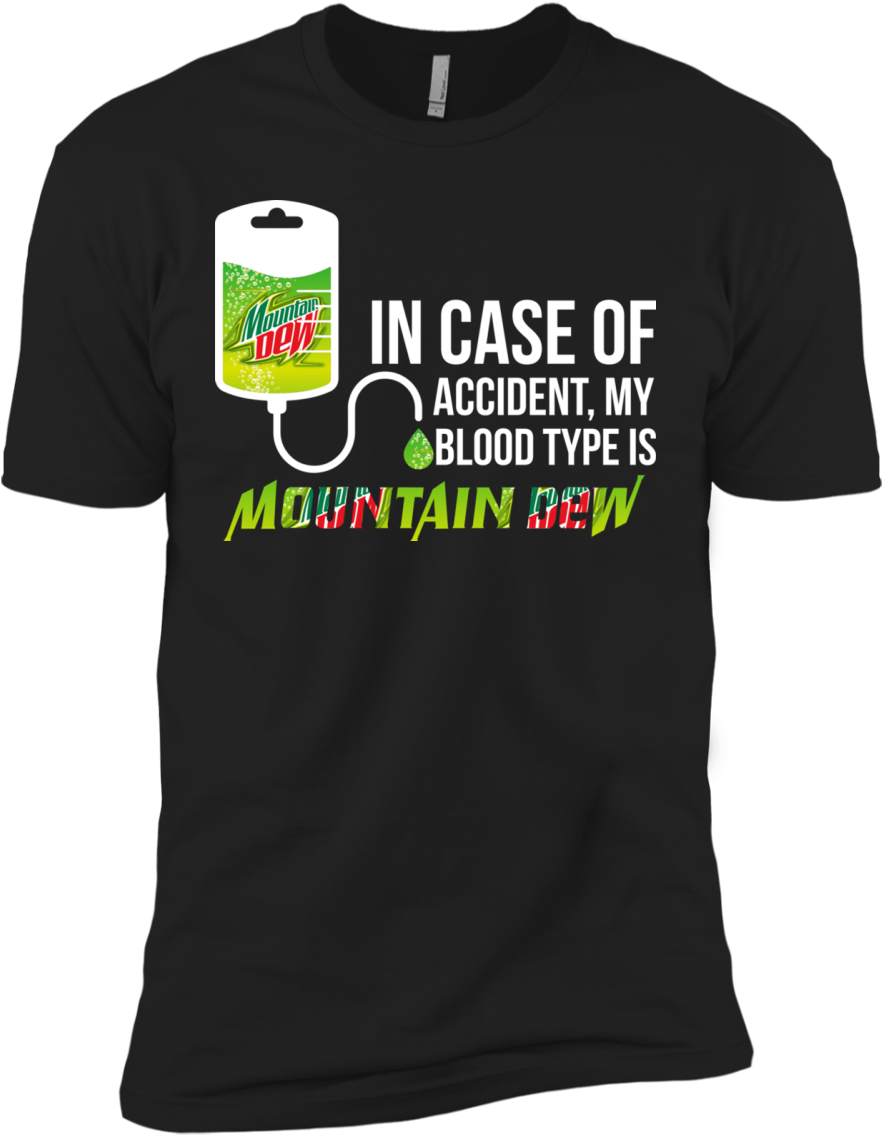 In Case Of Accident My Blood Type Is Mountain Dew T - Chicago Bulls T Shirt Clipart (1155x1155), Png Download