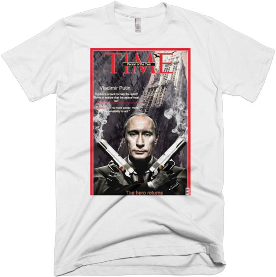 Vladimir Putin Time Magazine T-shirt - One Welcome Our New Russian Overlords Clipart (600x600), Png Download