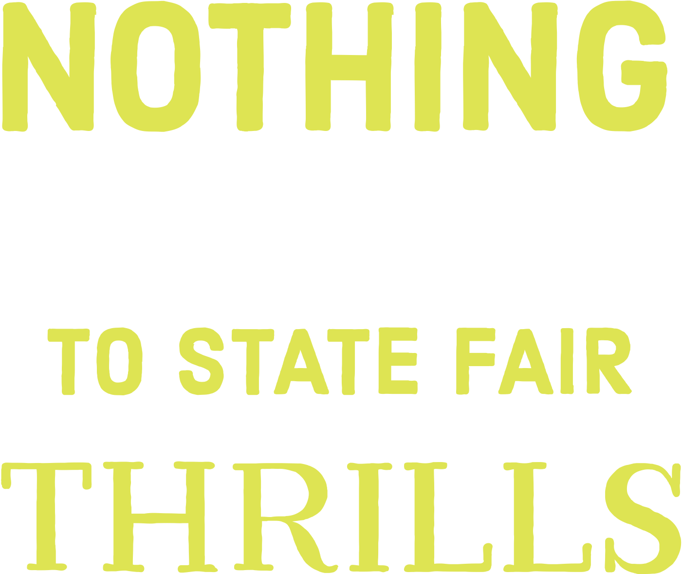 Iowa State Fair Logo Image - Nothing Compares To State Fair Thrills Clipart (1401x1179), Png Download