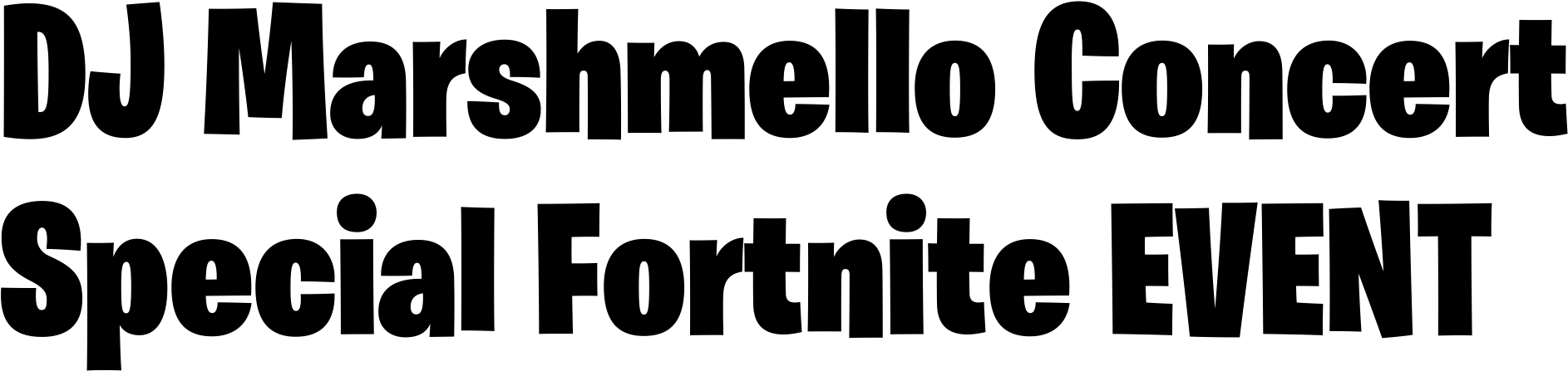 Dj Marshmello Concert Special Fortnite Event Fortnite - Graphics Clipart (1898x456), Png Download