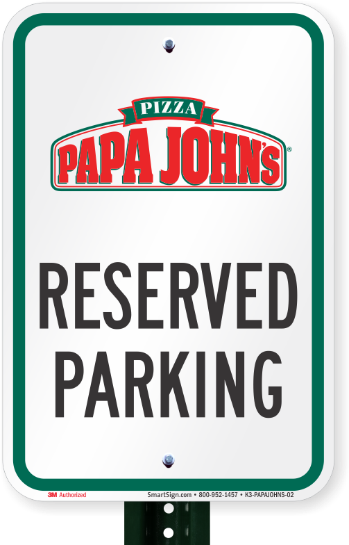 Reserved Parking Sign, Papa Johns Pizza - Papa Johns Pizza Clipart (800x800), Png Download