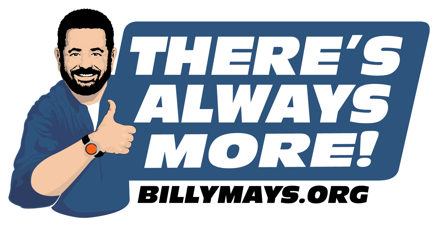 Billymays Theres Always More Finished - Illustration Clipart (1801x901), Png Download