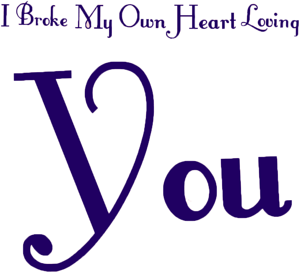 I Broke My Own Heart Loving You - Calligraphy Clipart (2560x1600), Png Download