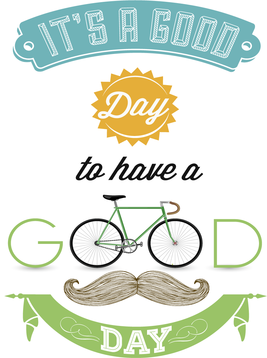 Picsart Text Png Background Image - It's A Good Day To Have A Good Day Bicycle Clipart (868x1161), Png Download