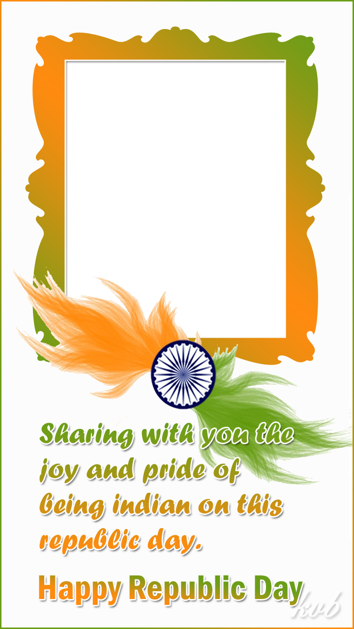 Republic Day Frame With Quote - Happy Republic Day Png Clipart (720x1280), Png Download