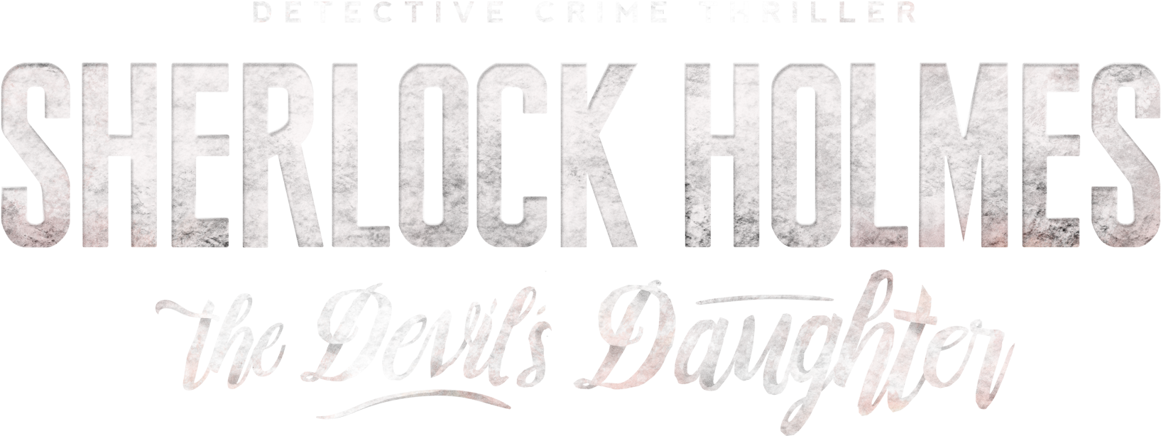 Devil s daughter. Sherlock holmes: the Devil's daughter. Sherlock holmes: the Devil’s daughter (2016). Sherlock holmes the Devil's daughter лого
