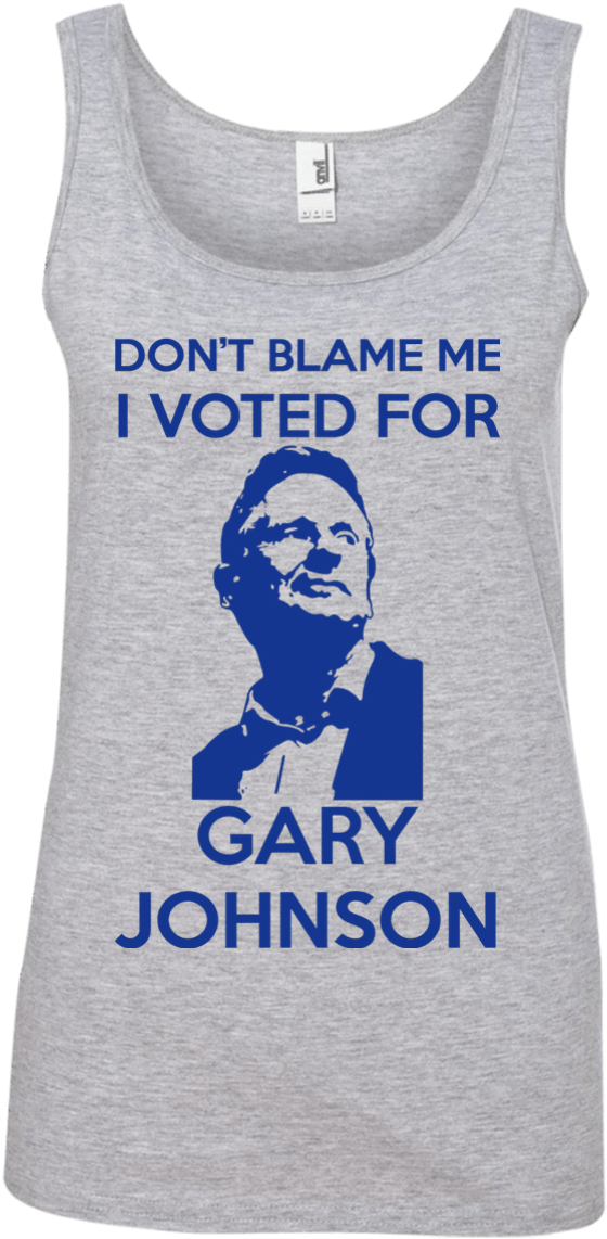 Don't Blame Me I Voted For Gary Clipart (560x1142), Png Download
