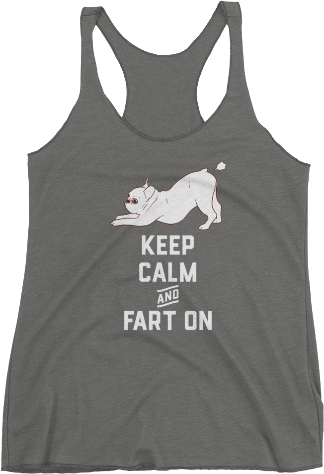 Keep Calm And Fart On With The Cute French Bulldog - Active Tank Clipart (652x952), Png Download