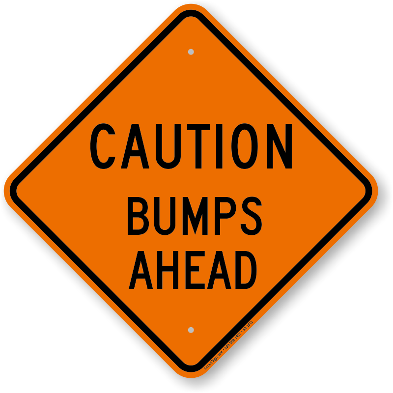 Bumps Ahead Caution Sign Bumps Ahead Caution Sign - Sign Clipart (800x800), Png Download