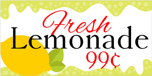 Fresh Lemonade 99 Cents Vinyl Banner - Graphic Design Clipart (560x560), Png Download