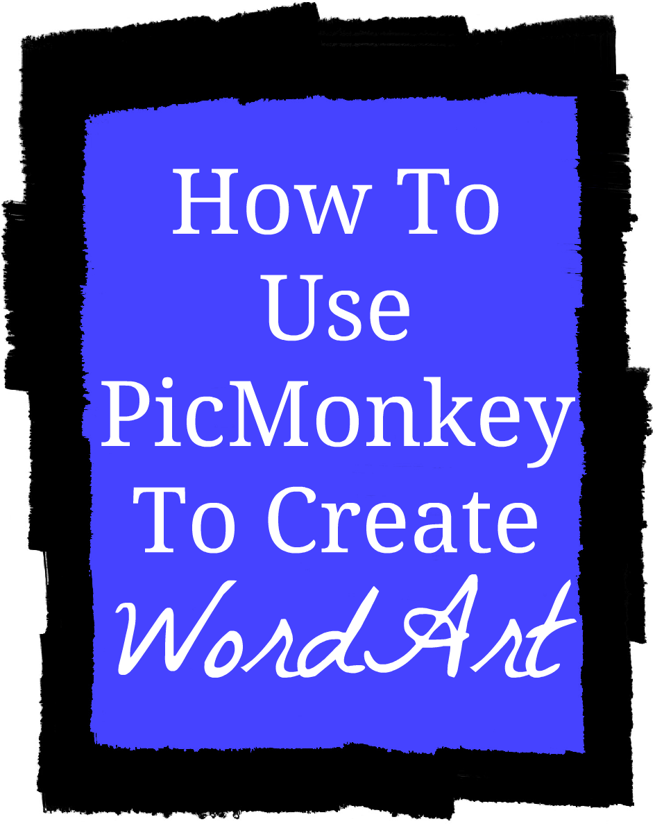 How To Use Picmonkey To Create Word Art {tutorial} Clipart (946x1262), Png Download