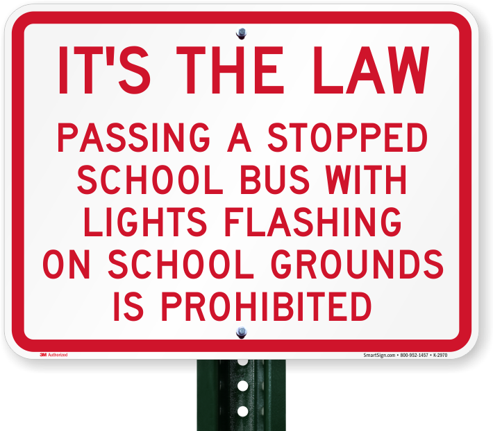 Passing Stopped Bus With Lights Prohibited Sign - Sign Clipart (800x800), Png Download