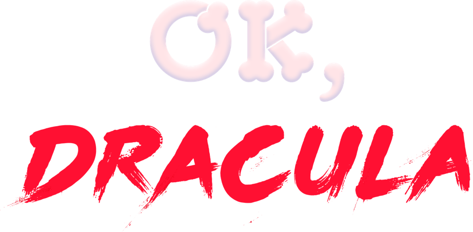Ok, Dracula Clipart (922x452), Png Download
