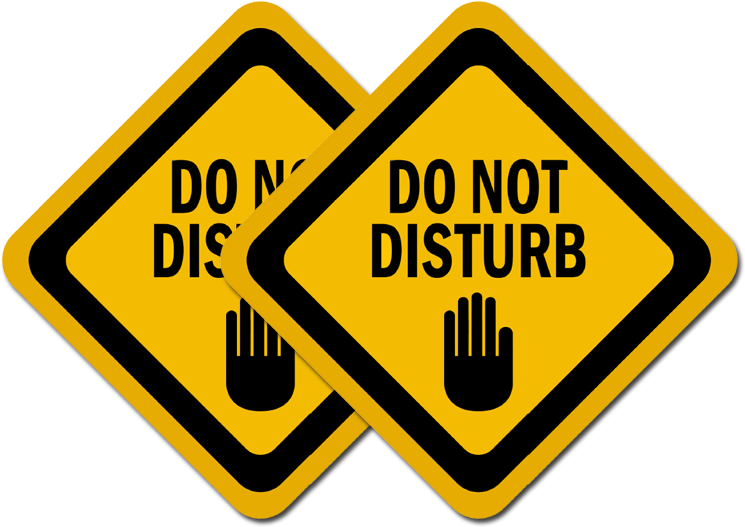 This Do Not Disturb Sign Is Perfect For Office Workers - Not Disturb Clipart (760x560), Png Download