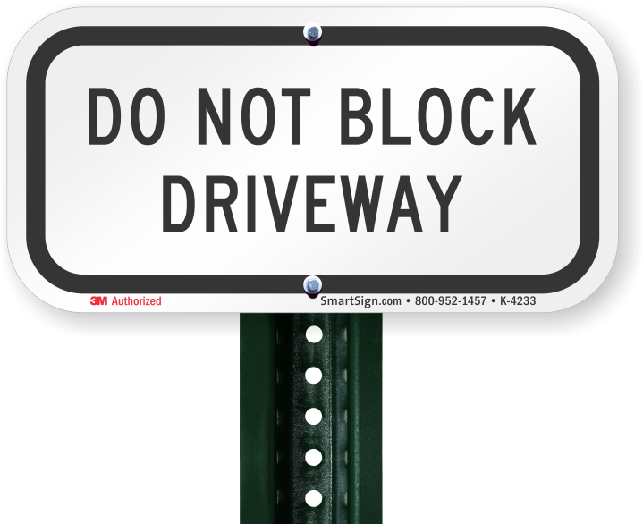 Reflective Aluminum Do Not Block Drive Signs - Sign Clipart (800x800), Png Download