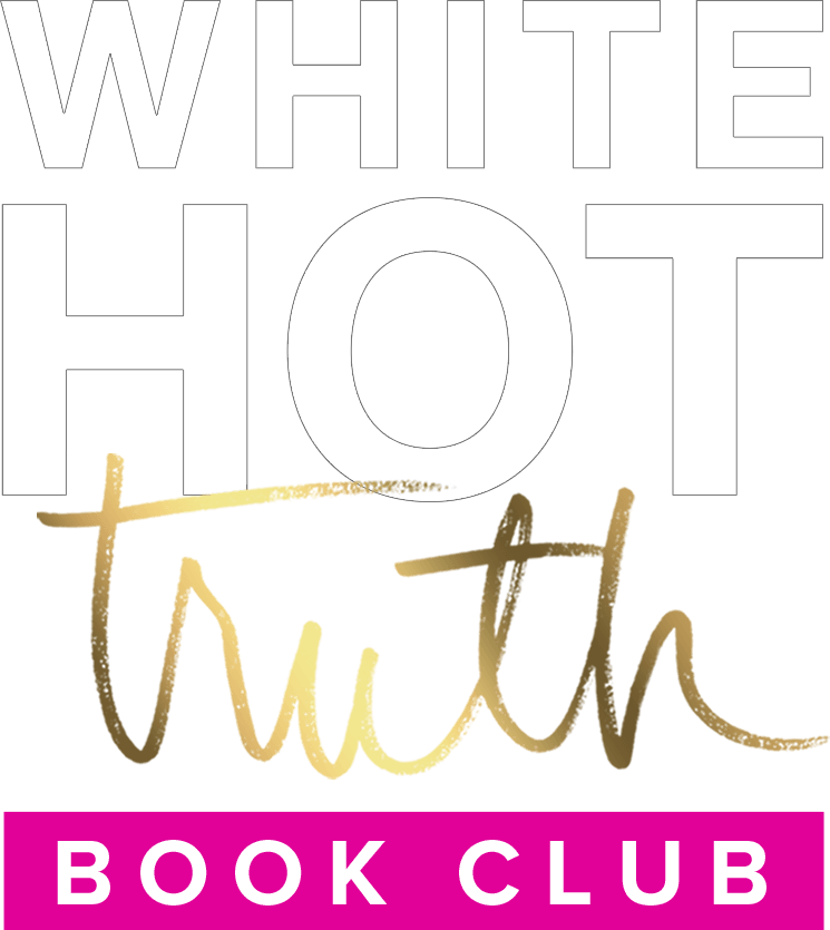 White Hot Truth Book Club • Danielle Laporte - White Hot Truth Clipart (745x835), Png Download