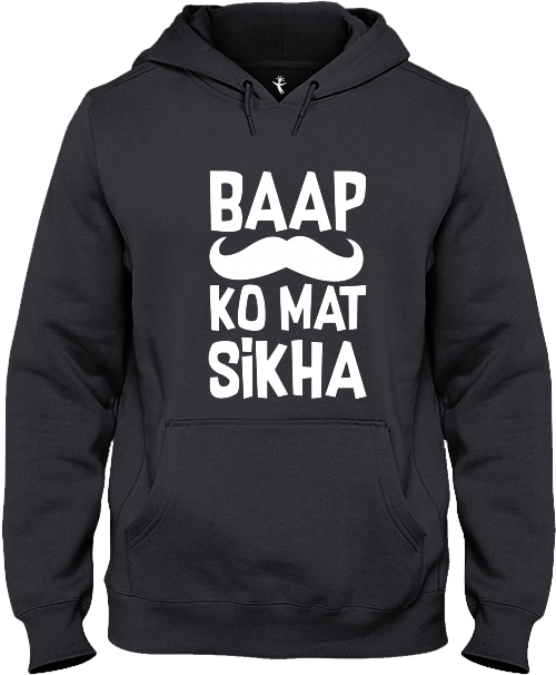 Baap Ko Mat Sikha - Sweatshirt Clipart (530x630), Png Download