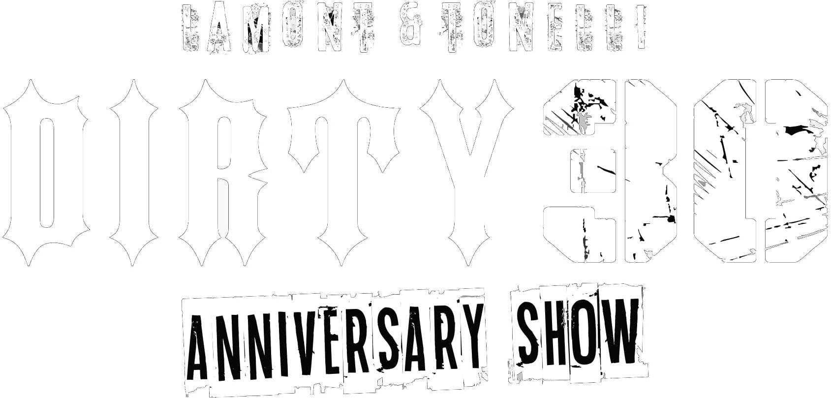 Don't Miss Lamont & Tonelli's Dirty 30 Anniversary - Poster Clipart (1738x935), Png Download