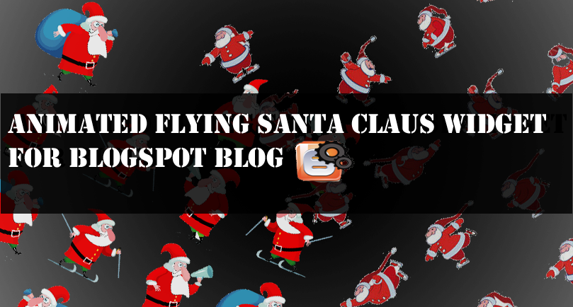 Flying Santa Claus Widget For Blogger - Christmas Clipart (809x434), Png Download