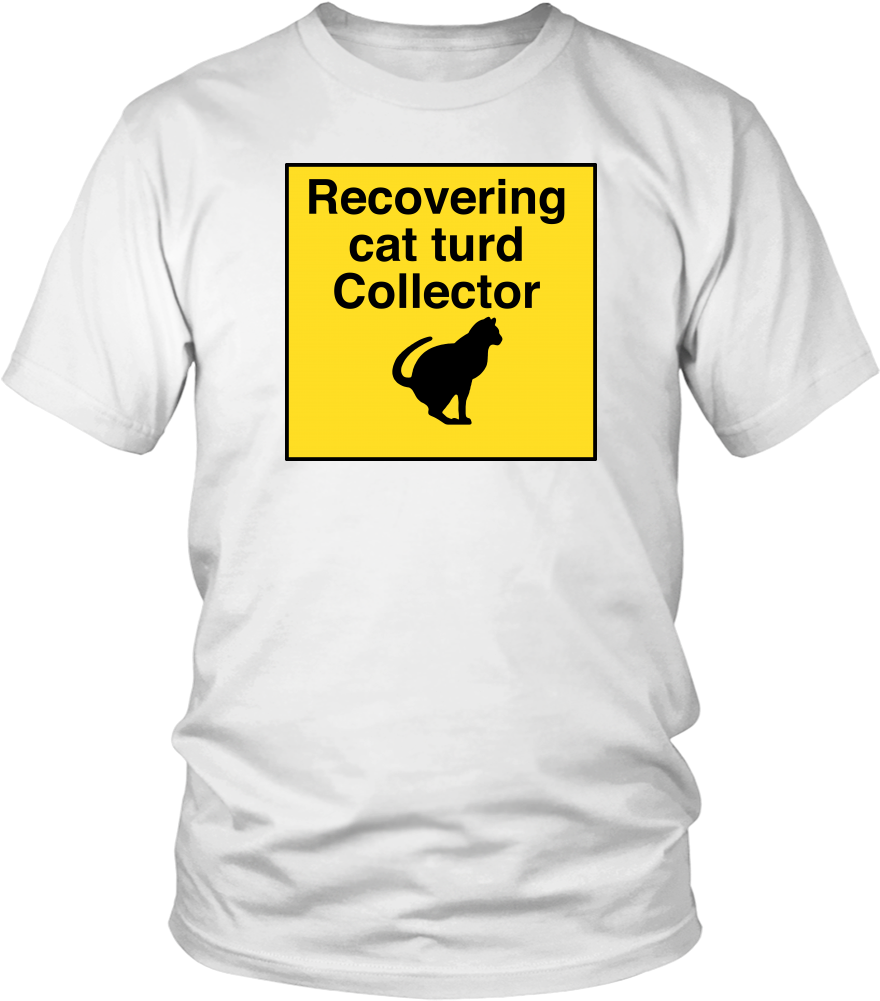 Recovering Cat Turd Collector Unisex Tee - Mother Of Nightmares White Shirt Clipart (1000x1000), Png Download