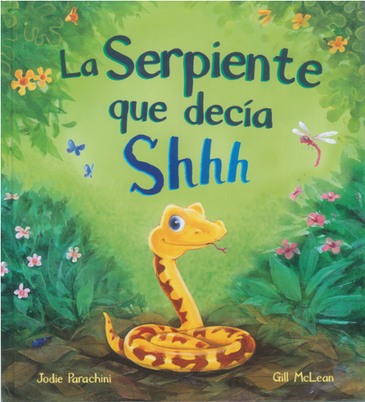 La Serpiente Que Decía Shhh - The Snake Who Said Shhh Clipart (800x600), Png Download