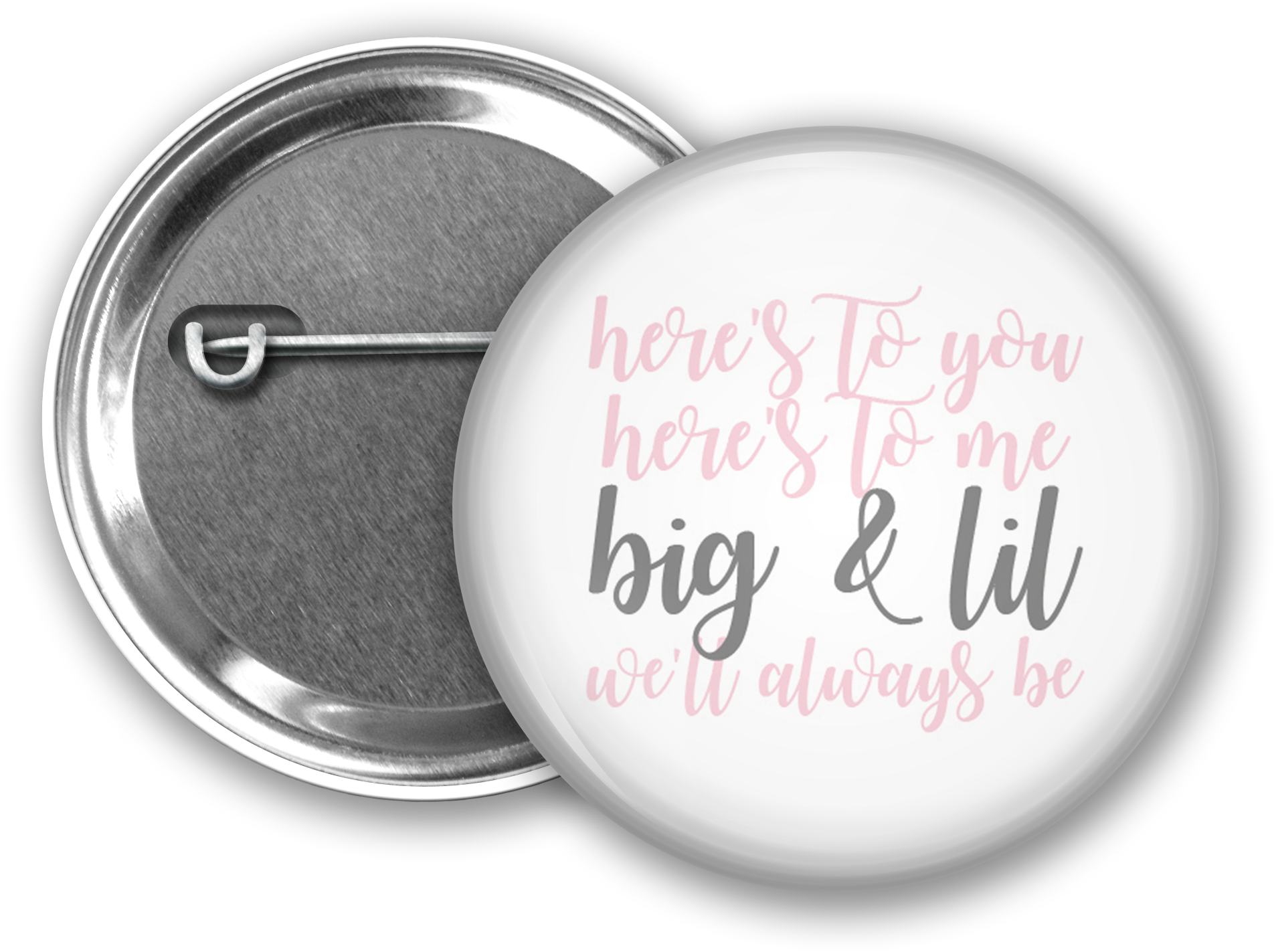 Heres To You Big Little Button From Www - Pin-back Button Clipart (2000x1600), Png Download