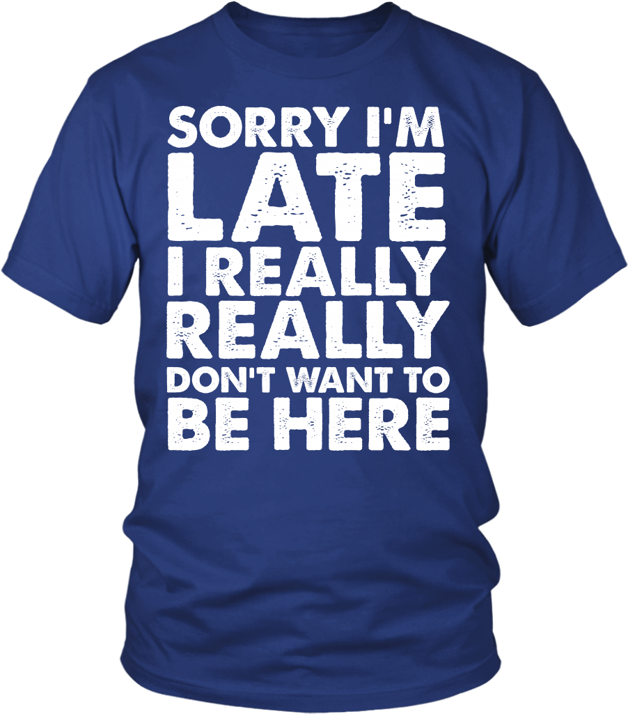 Sorry I'm Late - Active Shirt Clipart (1024x1024), Png Download