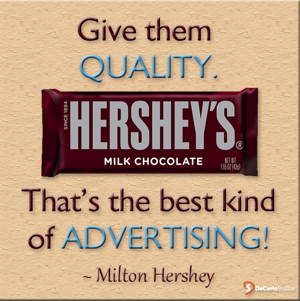 Old Hershey's Chocolate Sign - Quotes For Milton Hershey Clipart (600x603), Png Download