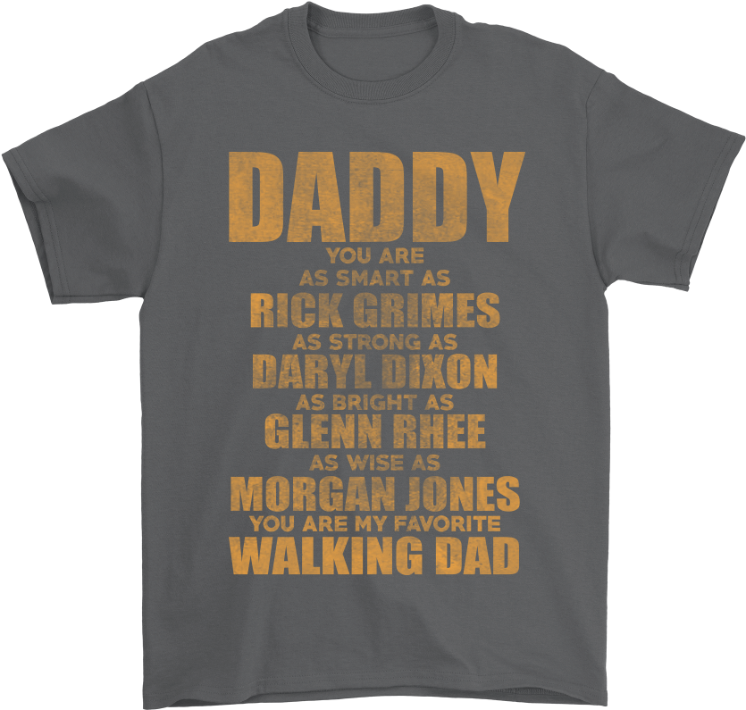 Daddy You Are My Favorite The Walking Dead Shirts - Active Shirt Clipart (1000x1000), Png Download