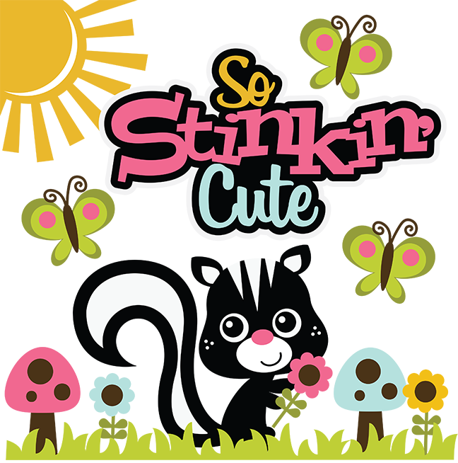 Skunk Clipart Svg - You Are So Stinkin Cute - Png Download (648x654), Png Download