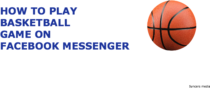 Play Facebook Messenger Basketball Game - Water Basketball Clipart (800x400), Png Download