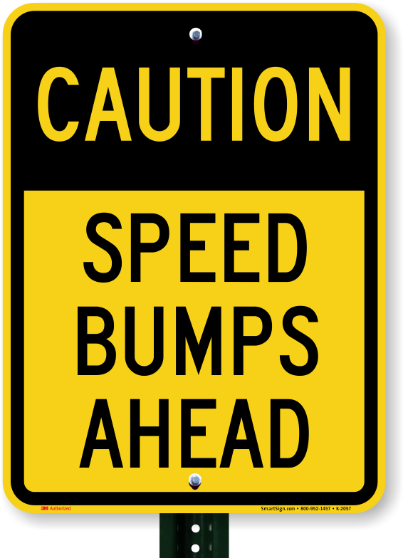 Aluminum Speed Bump Sign Sku K Bumps - Sign Clipart (800x800), Png Download