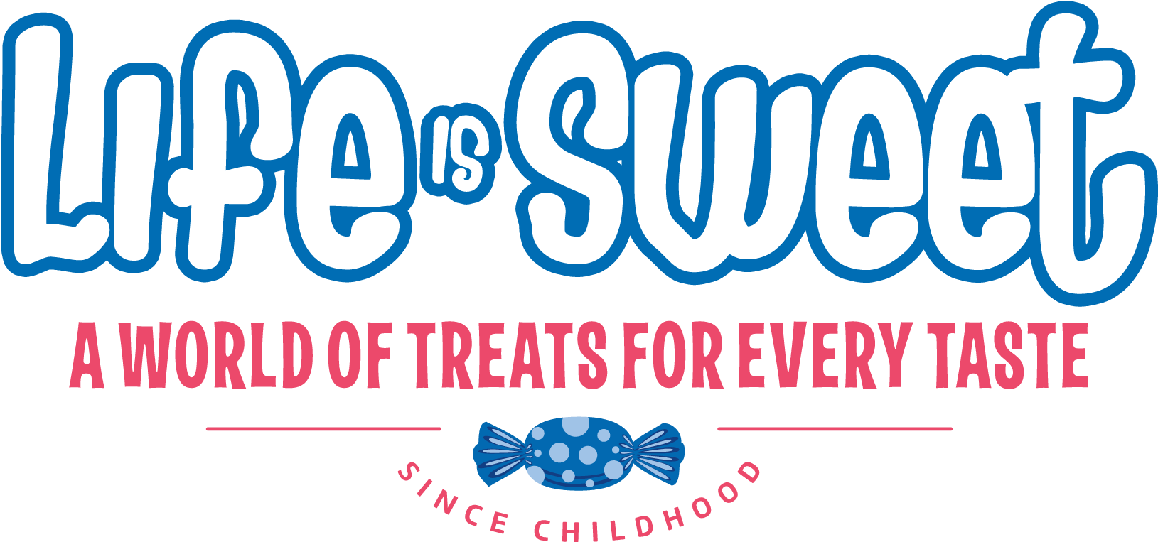 Life Is Sweet Candy Store - Life Is Sweet Candy Clipart (1682x774), Png Download
