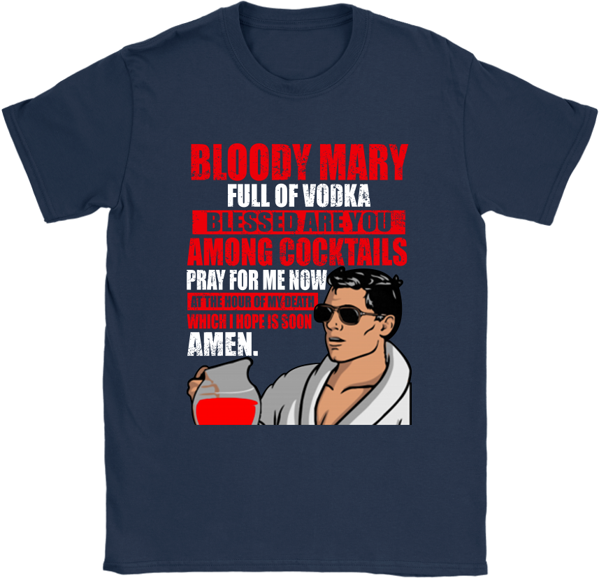 Bloody Mary Full Of Vodka Archer - Shirt Clipart (857x827), Png Download