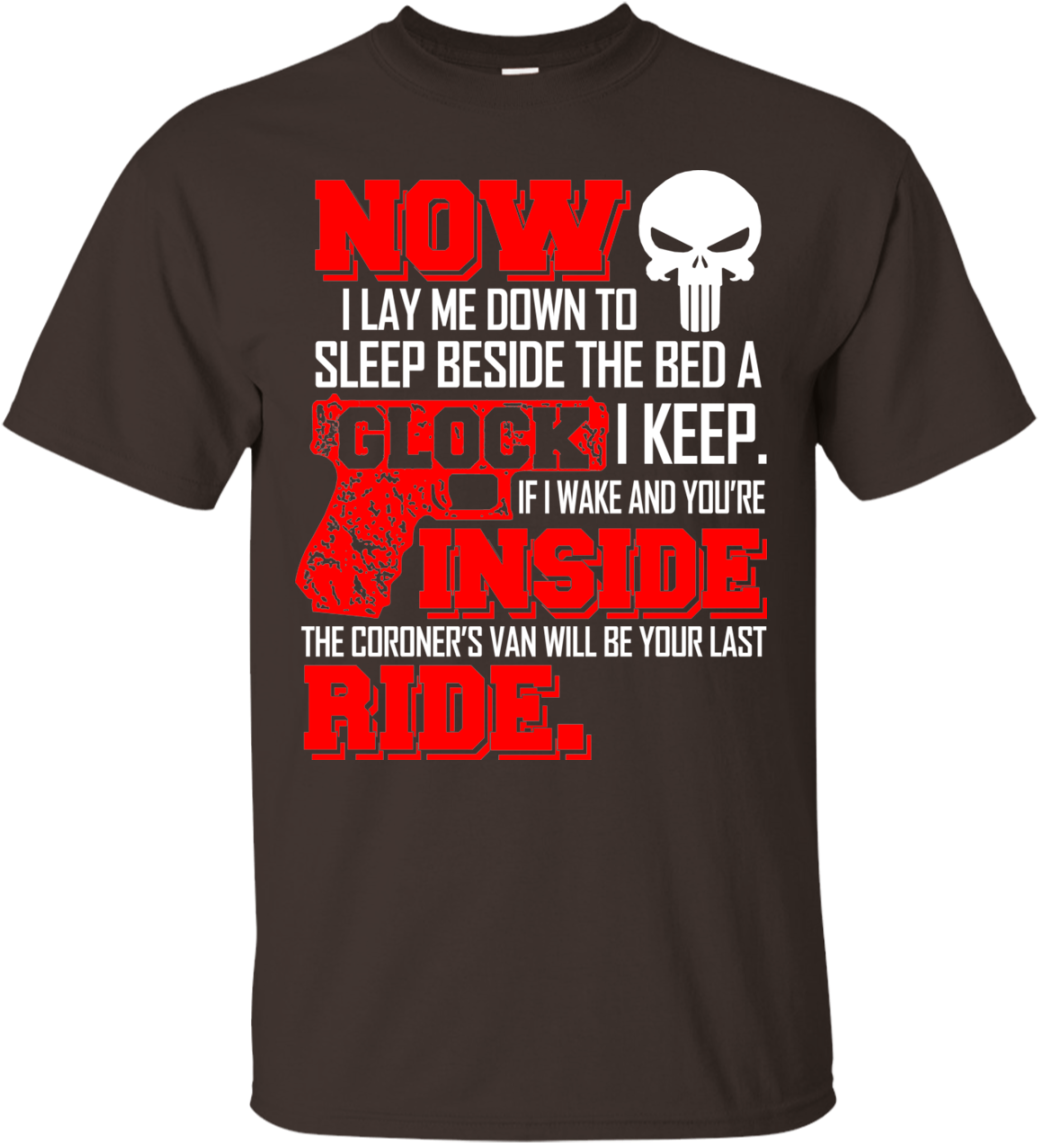 Now I Lay Me Down To Sleep Glock I Keep - Active Shirt Clipart (1155x1155), Png Download
