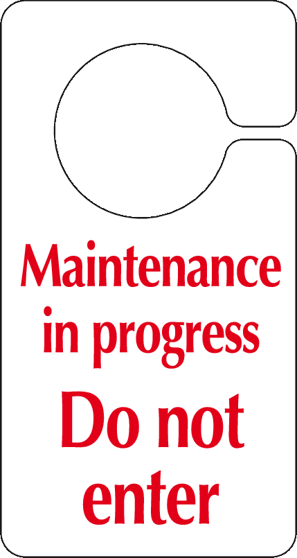 Maintenance In Progress Do Not Enter Hook On The Door - Cleaning In Progress Door Signs Clipart (429x805), Png Download