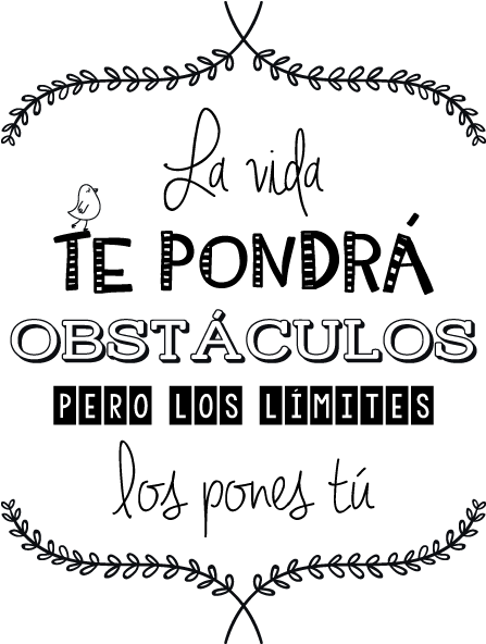 A Continuación Te Dejamos Una Gran Cantidad De Frases - Vida Te Pone Obstaculos Pero Los Limites Los Pones Clipart (600x600), Png Download