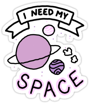 Peach Sticker Sticker Tumblr Stickers - Sticker I Need My Space Clipart (375x360), Png Download