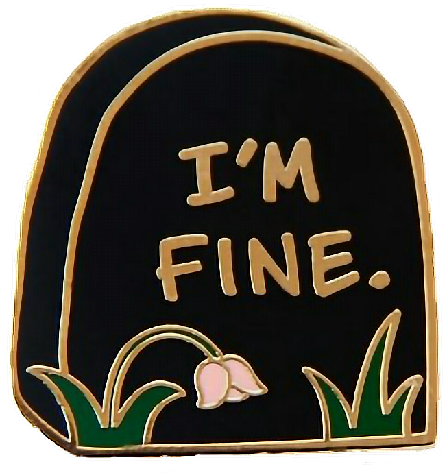 Vaporwave Sticker - I M Fine Pin Clipart (652x690), Png Download