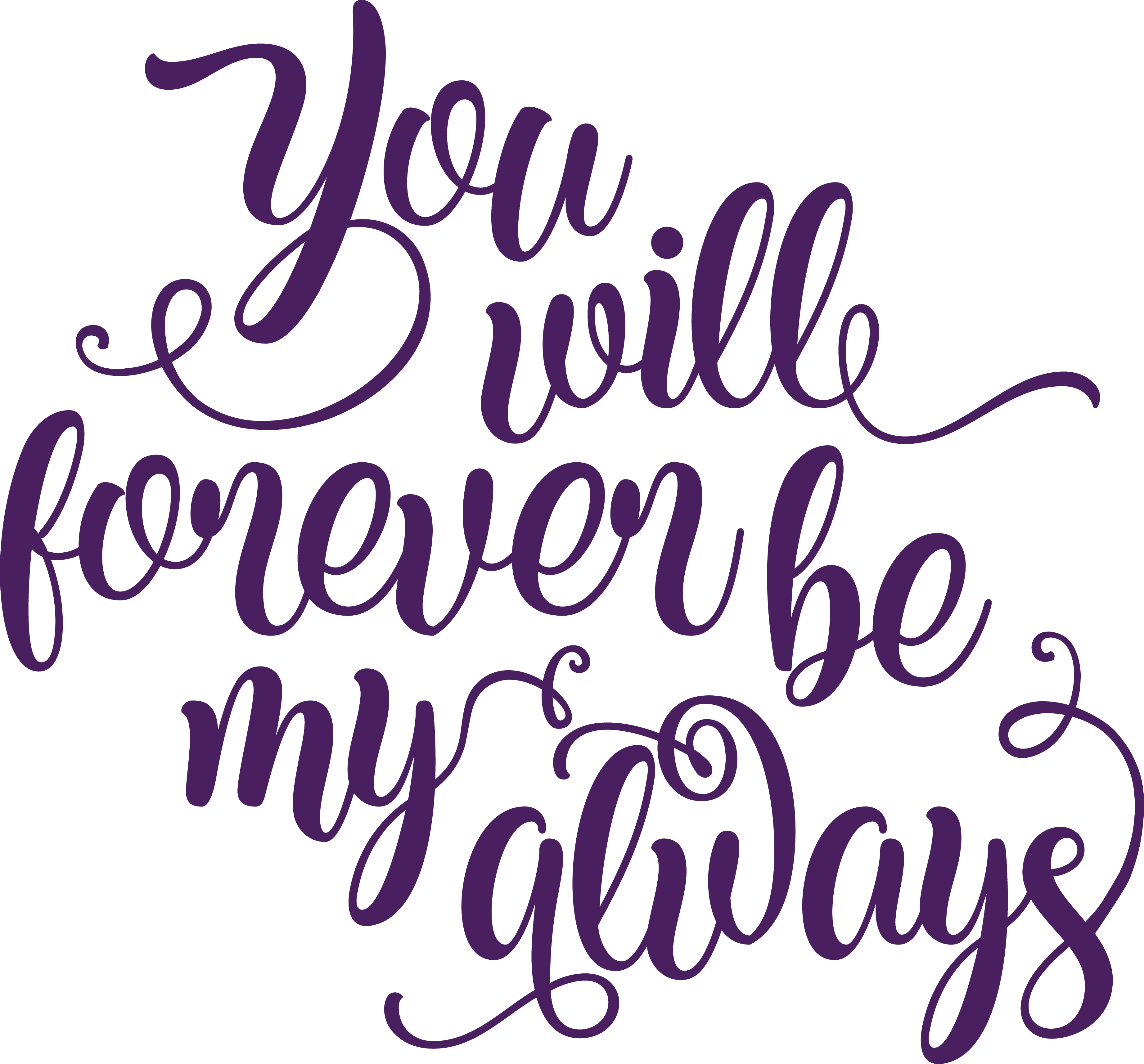 Cb Youwillforeverbemyalways Svg - You Will Forever Be My Always Purple Clipart (3686x3429), Png Download