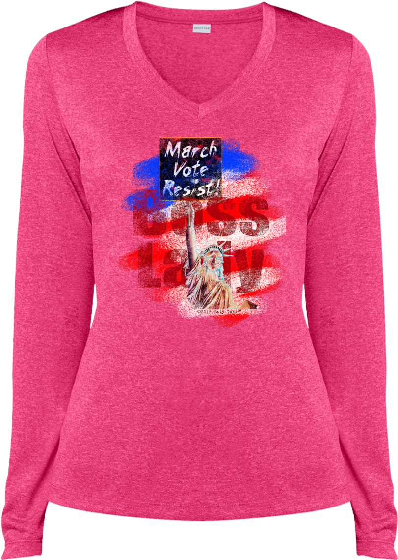 March Vote Resist Boss Lady March For Liberty • Ladies' - Long Sleeve Women's Shirt Png Clipart (811x1141), Png Download