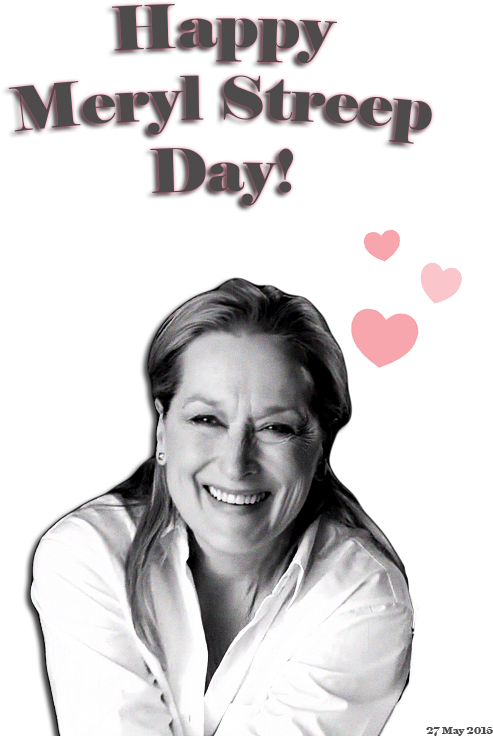 Happy Meryl Streep Day ♥ - Poster Clipart (540x800), Png Download