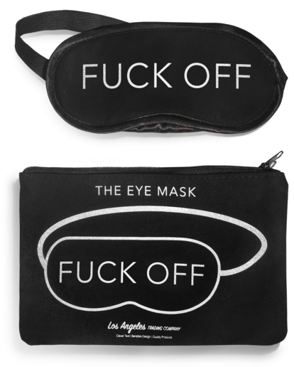 La Trading Co Fuck Off Eye Mask - Mask Clipart (540x699), Png Download