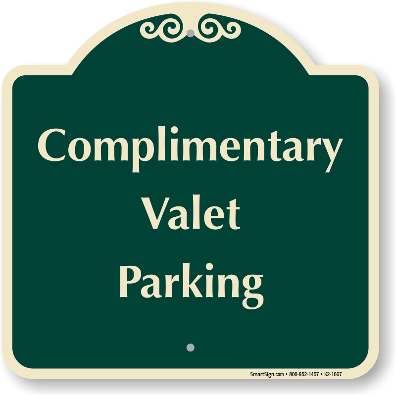 Complimentary Valet Parking Signature Sign - Reserved Parking Spot Sign Clipart (800x800), Png Download
