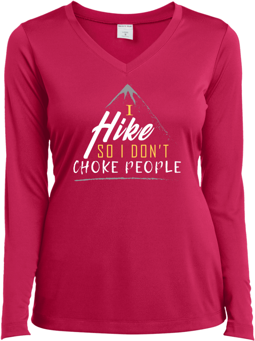 I Hike So I Don't Choke People Long Sleeve Go Hiking, - Born In February 25 Clipart (1155x1155), Png Download
