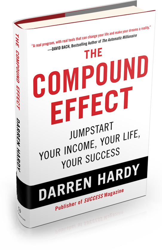 Your Success - Compound Effect Darren Hardy Clipart (542x833), Png Download