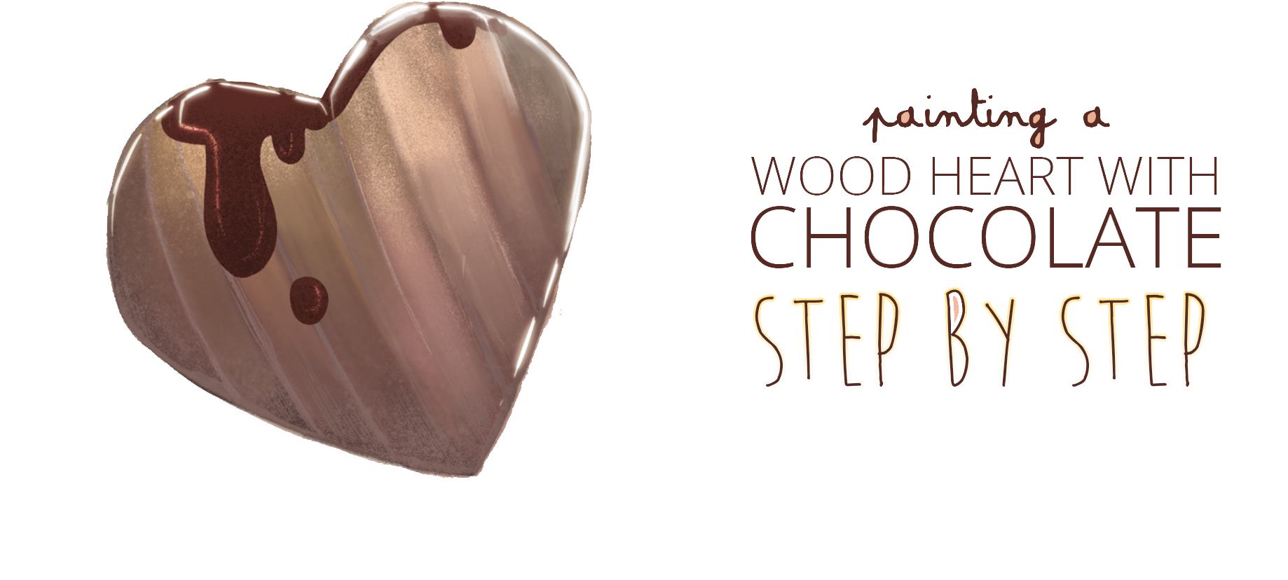 Painting A Wood Heart With Chocolate & Step By Step - Heart Clipart (1920x1080), Png Download