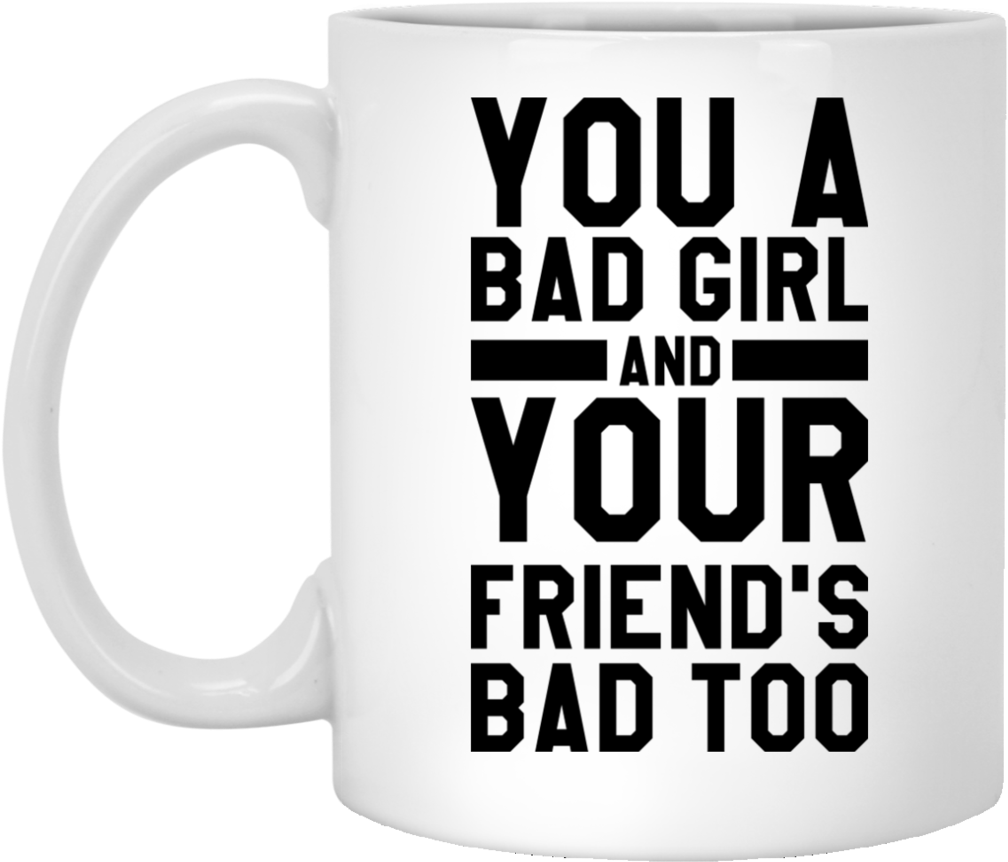 You A Bad Girl Mug - Beer Stein Clipart (1008x862), Png Download