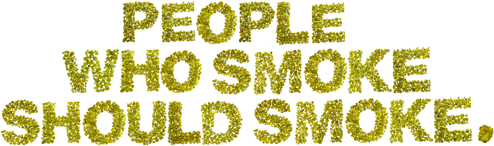 Slogan Cannabis Letters Sansrectangle - Parallel Clipart (1900x752), Png Download