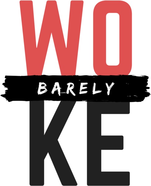 Barely Woke - Sign Clipart (630x630), Png Download